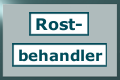 Rostbehandler